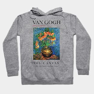 Fritallaries Vase Van Gogh Hoodie